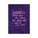Cinderella Needs No Prince (Print Only) thumbnail