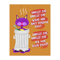Smelly Cat Smelly Cat (Print Only)