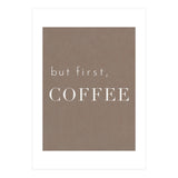 But First, Coffee Brown (Print Only) thumbnail