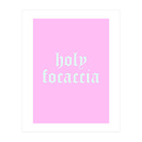 Holy Focaccia (Print Only) thumbnail