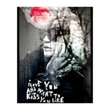 and want to kiss you like... (Print Only) thumbnail