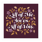 All Of Me Loves All Of You (Print Only) thumbnail