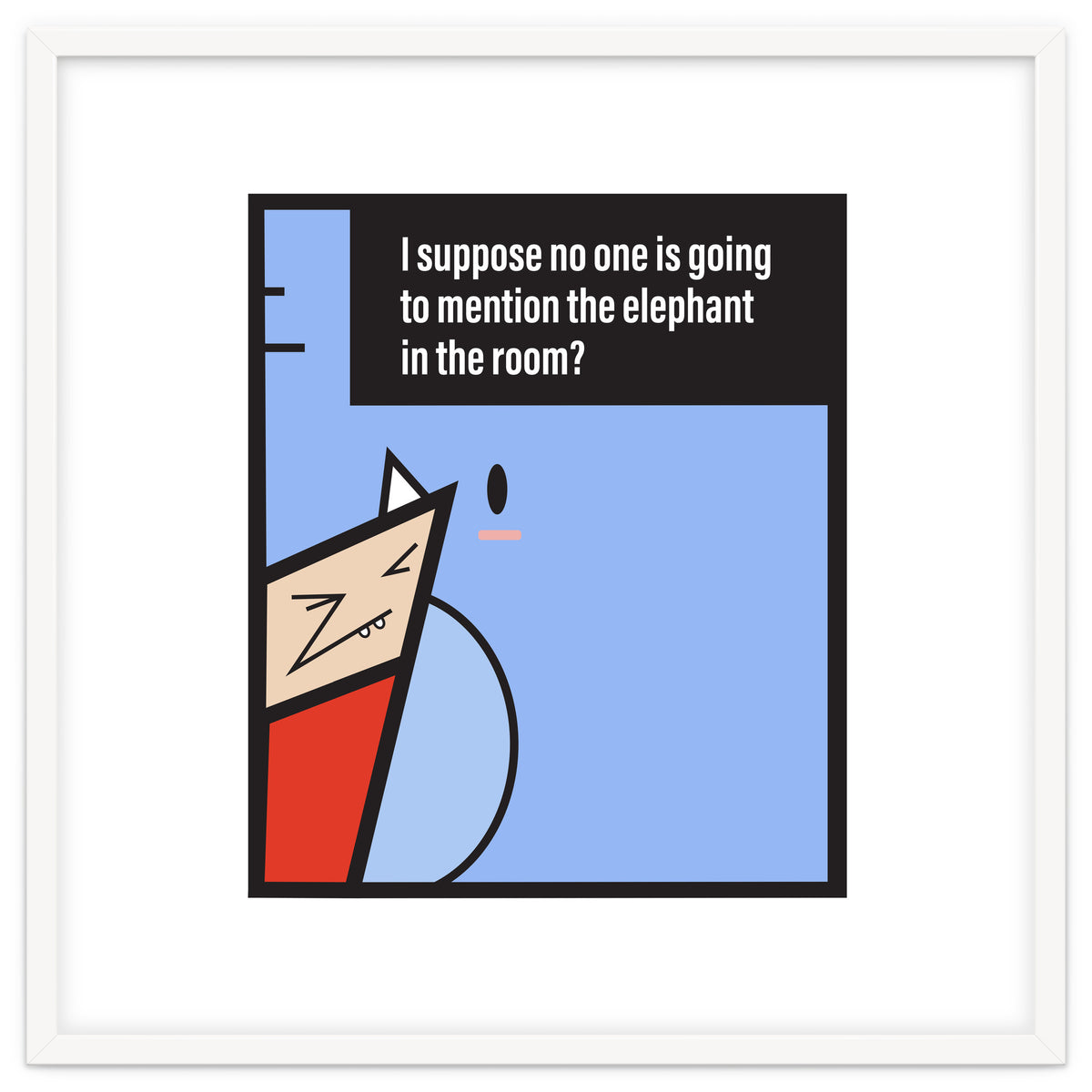 Elephant in the room