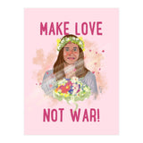 Make Love Not War (Print Only) thumbnail