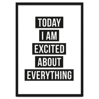 Excited About Everything