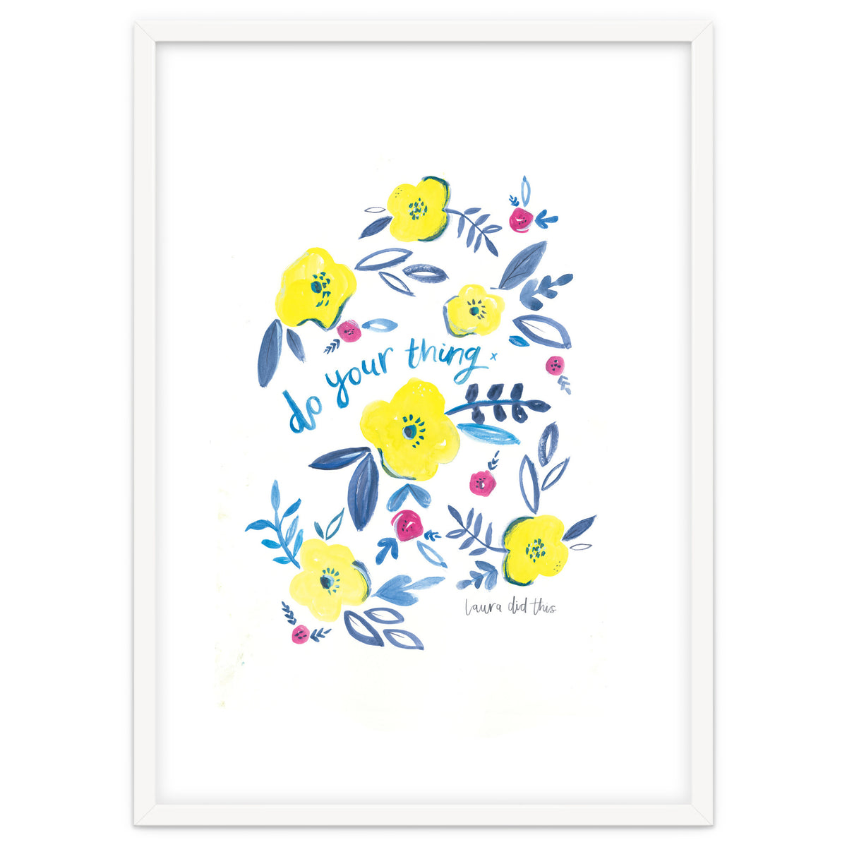 Do Your Thing Floral