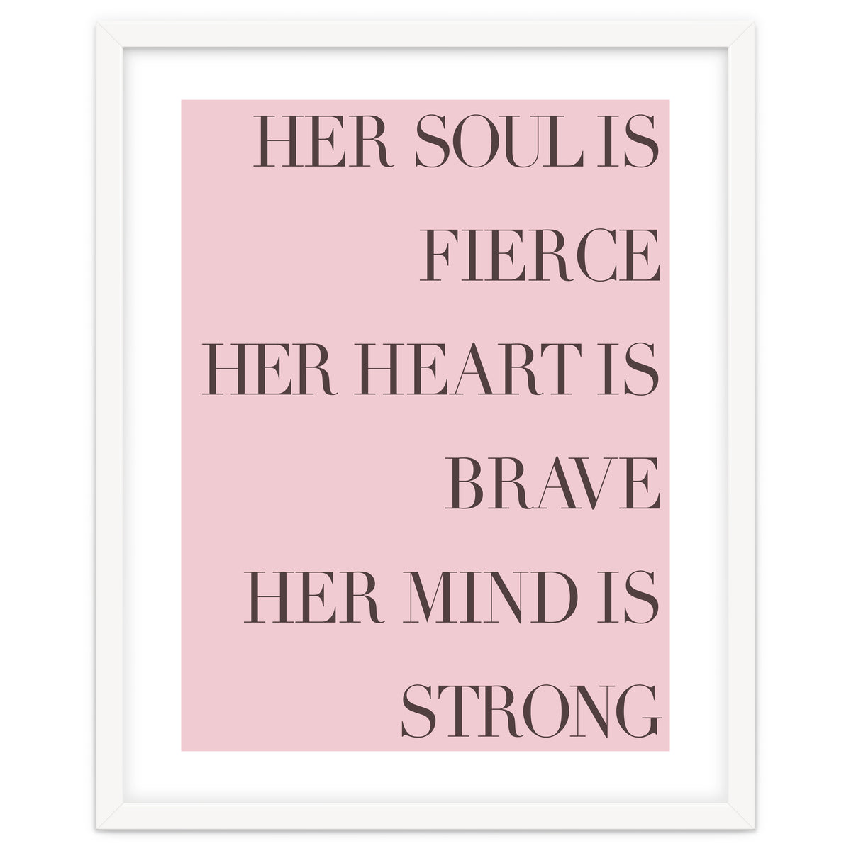 Fierce, Brave, Strong Female Empowerment Quote Pink