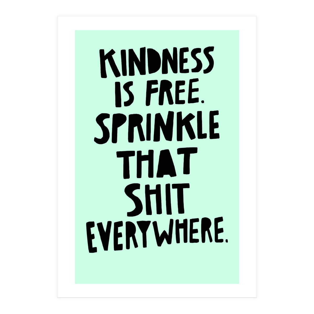 Sprinkle Kindness (Print Only)