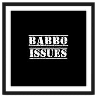 Babbo Issues - Italian daddy issues
