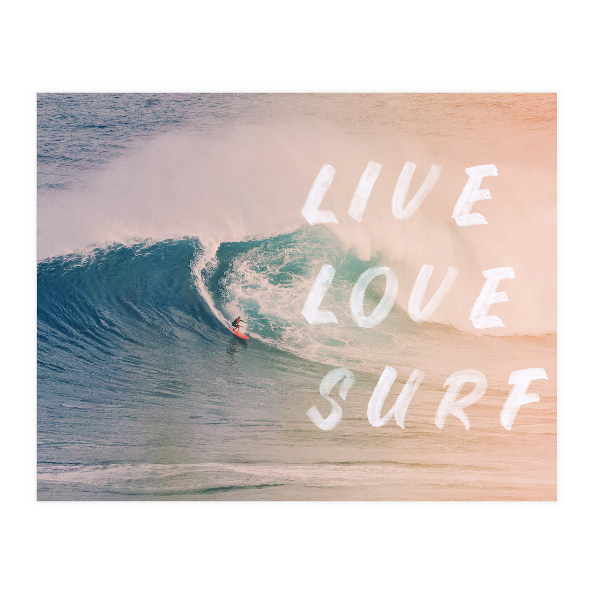 Live Love Surf (Print Only)