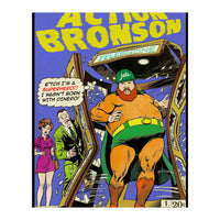 Dangerous Bronson (Print Only)