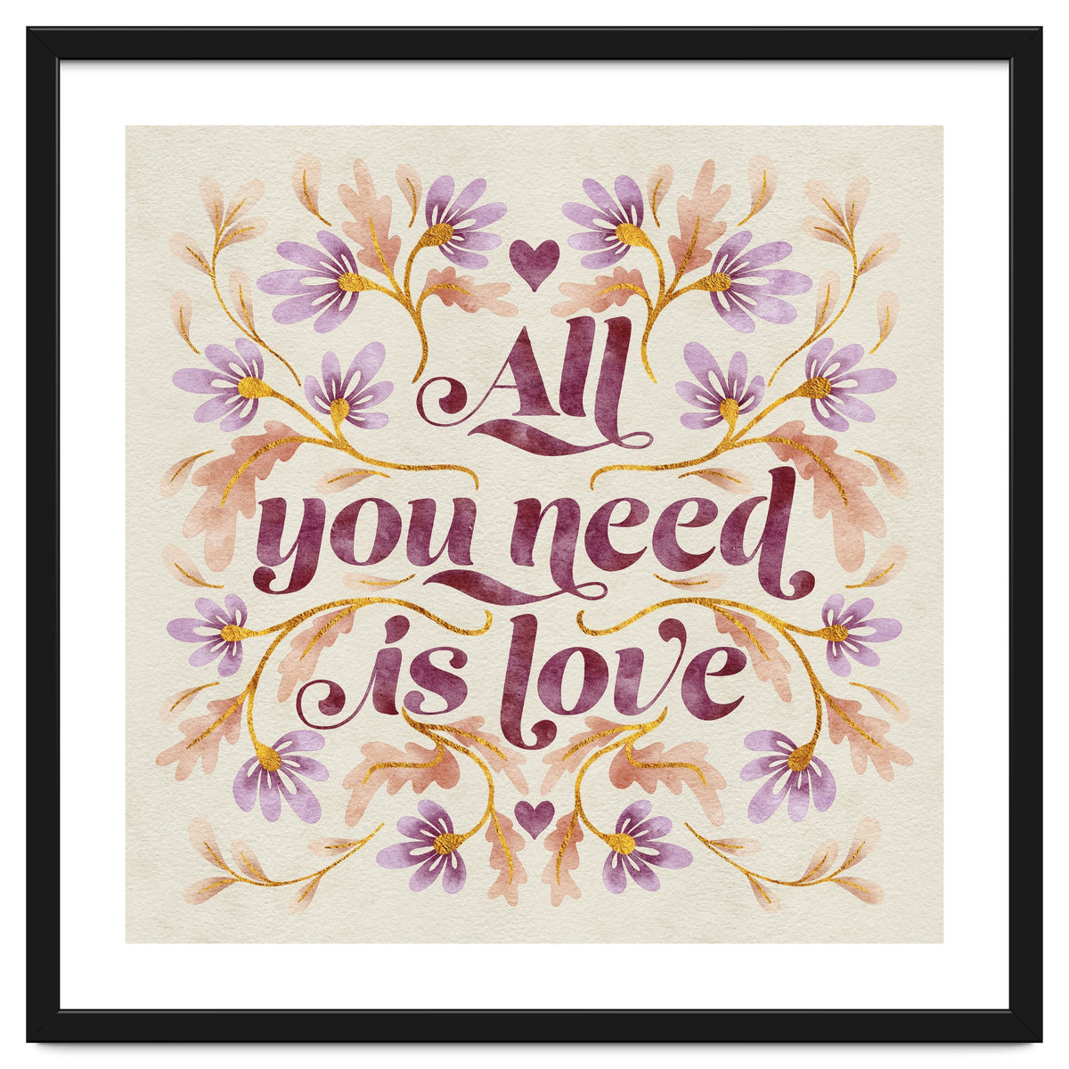 All You Need Is Love