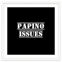 Papino Issues - Italian daddy issues