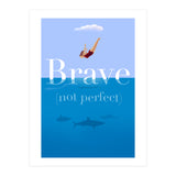 Brave Not Perfect (Print Only) thumbnail