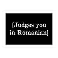 Judges You In Romanian (Print Only)