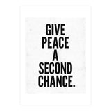 Give Peace A Second Chance (Print Only) thumbnail
