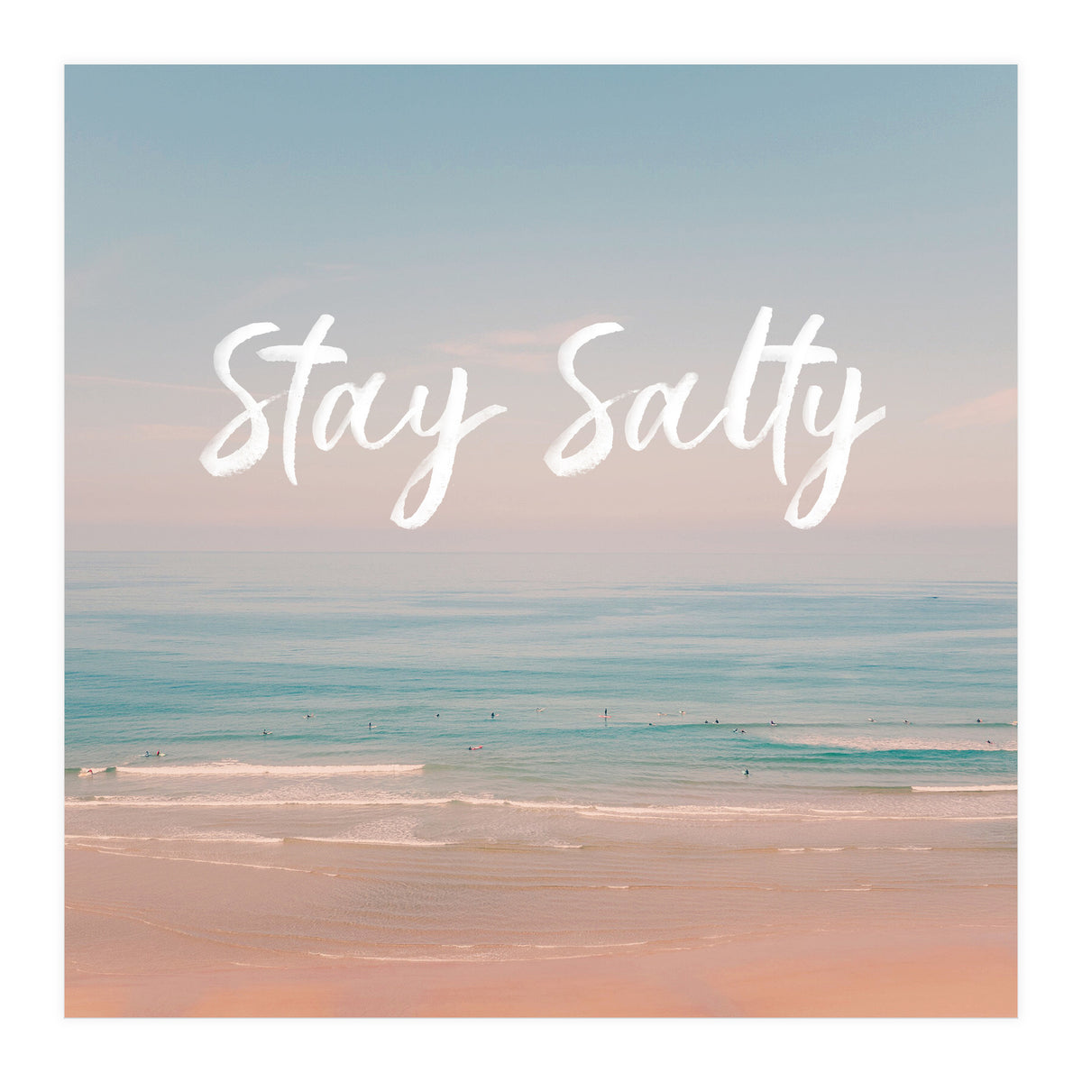 Stay Salty  (Print Only)