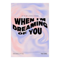 The Coral - Dreaming Of You (Print Only)