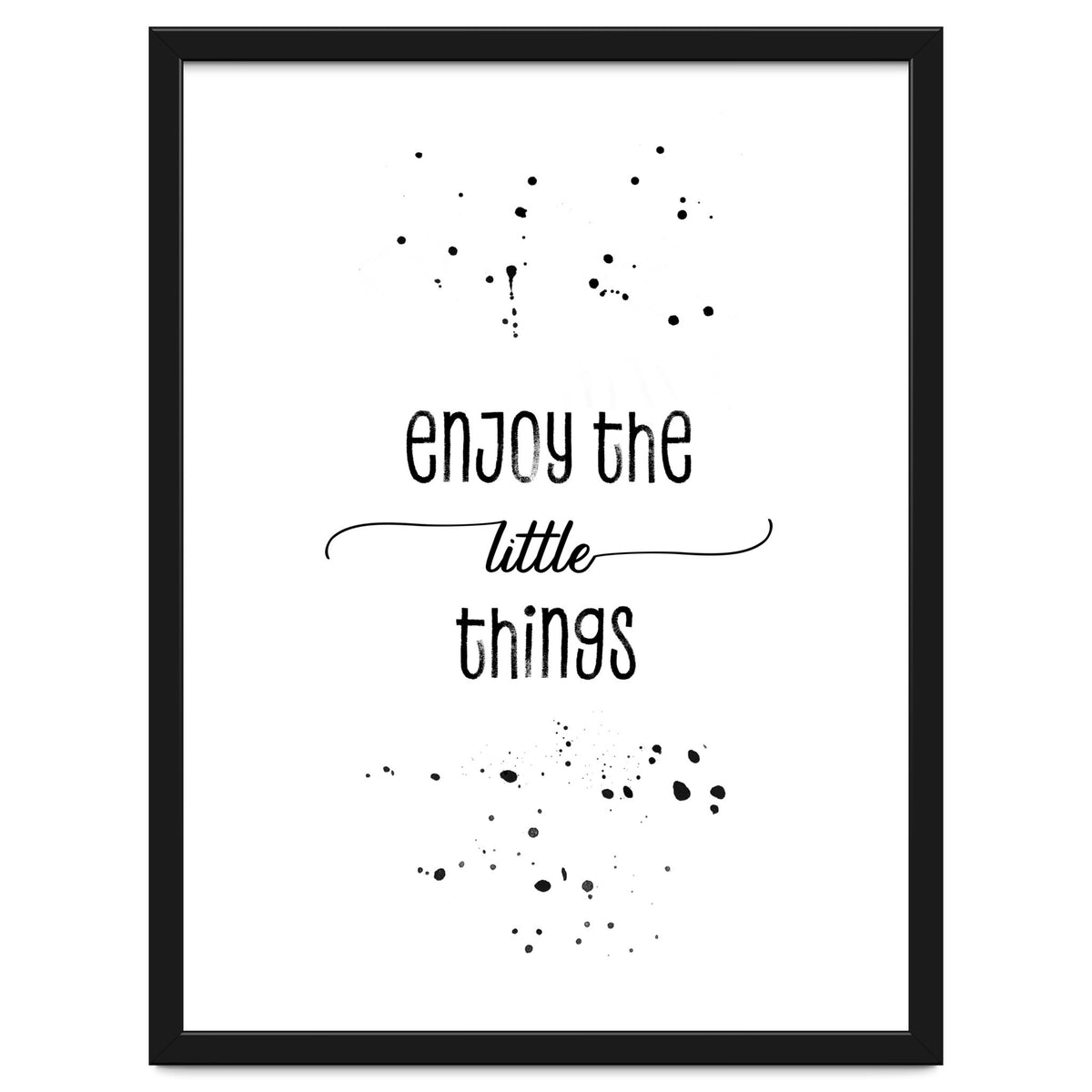 TEXT ART Enjoy the little things