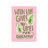When Life Gives You Limes, Make Guacamole (Print Only) thumbnail