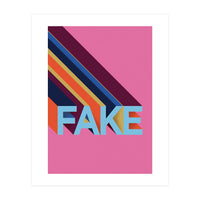 Fake (Print Only)