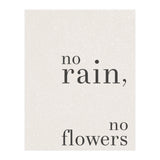 No Rain, No Flowers (Print Only) thumbnail