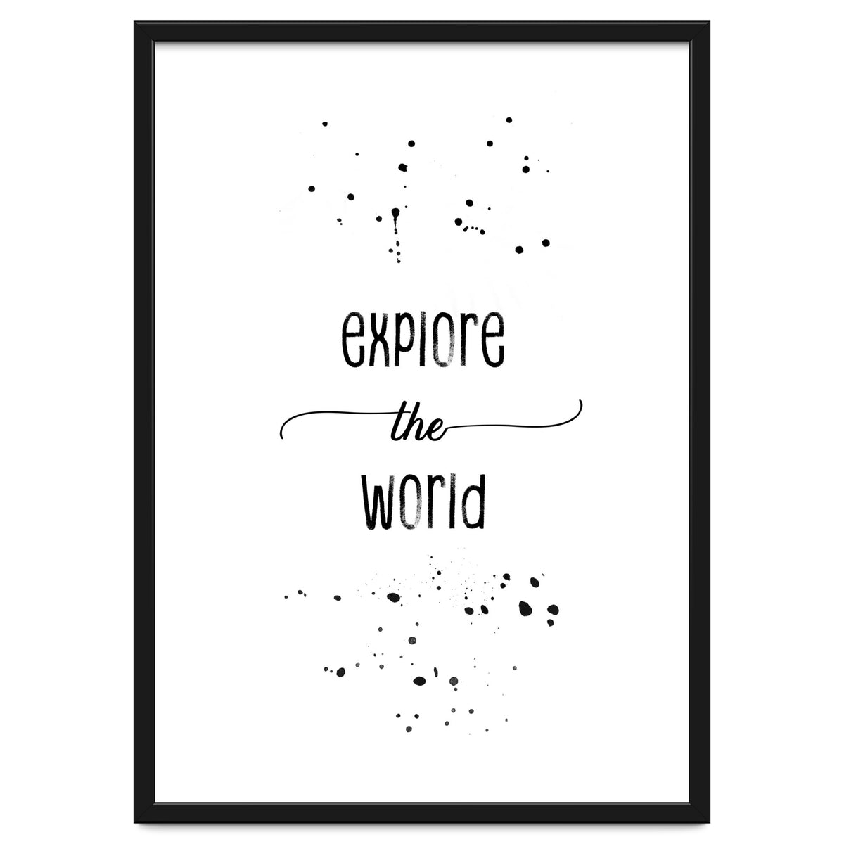Explore the world