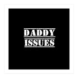 Daddy issues (Print Only) thumbnail