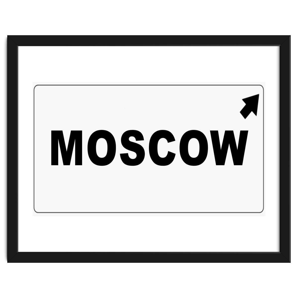 Let`s go to Moscow, Russia! White road sign