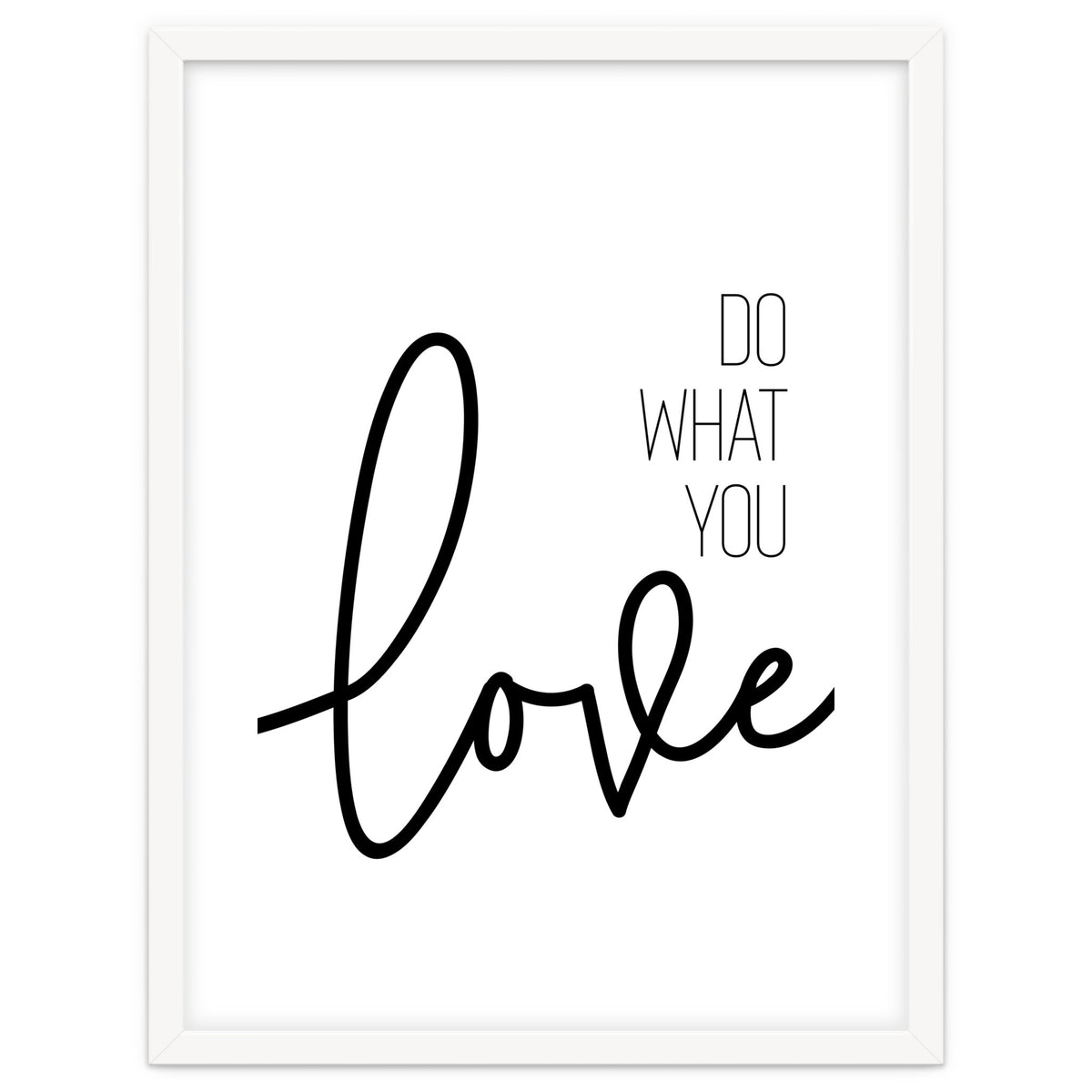 Do what you love
