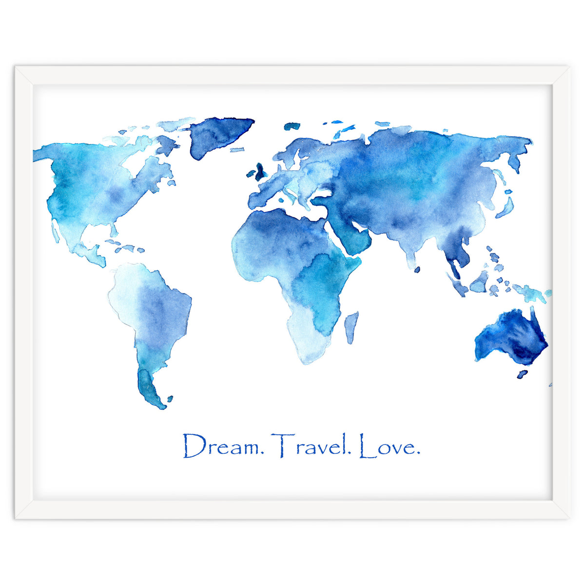 Dream. Travel. Love || watercolor