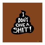 Don't Give a Shit (Print Only) thumbnail