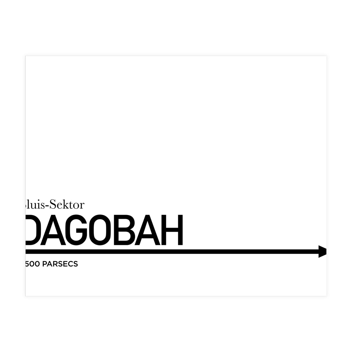 TO DAGOBAH (Print Only)
