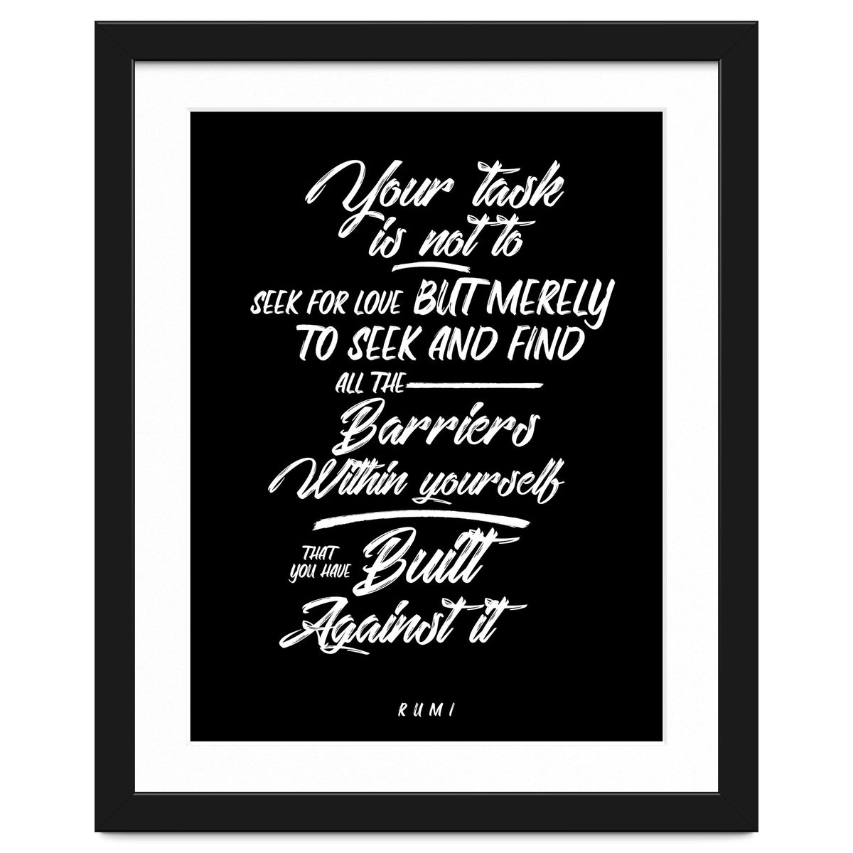 Don't Seek For Love - Rumi Quote Typography