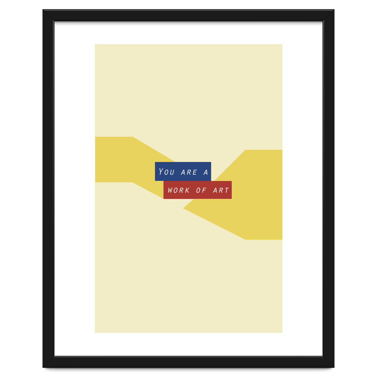 Modern Geometric Minimalist Typography You Are A Work Of Art