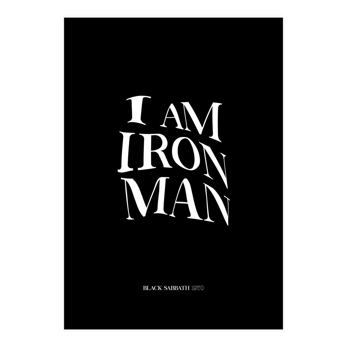 I Am Ironman (Print Only)