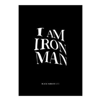 I Am Ironman (Print Only)