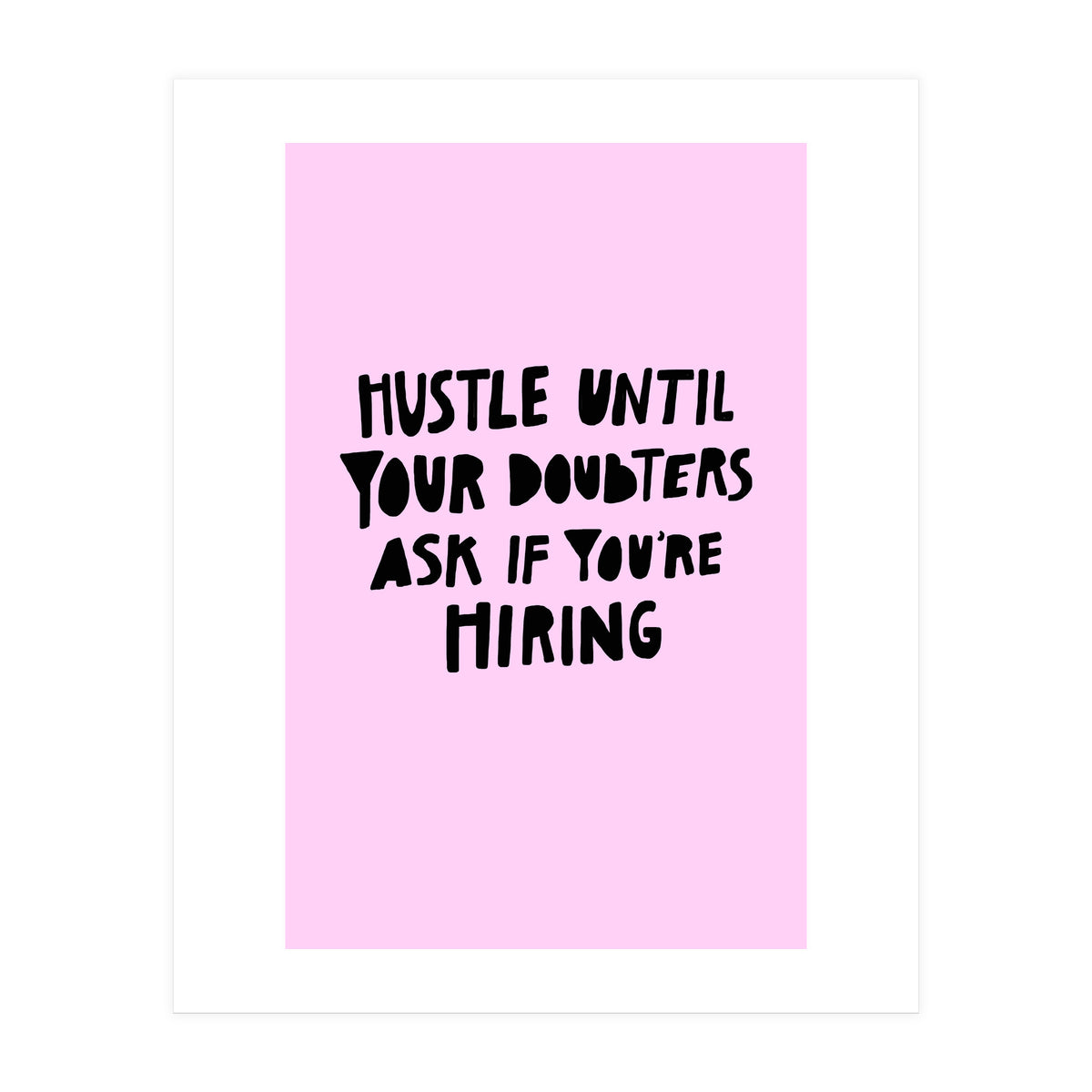 Hustle (Print Only)