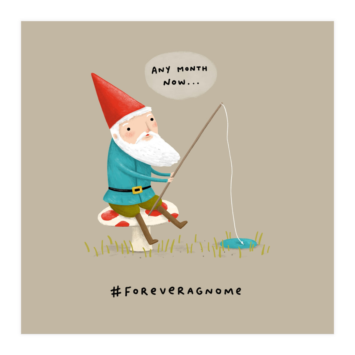 Forever a Gnome 2 (Print Only)