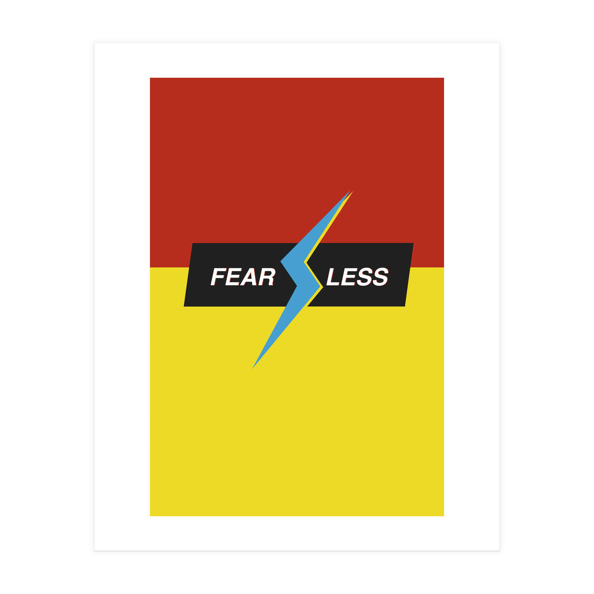 Modern Geometric Minimalist Typography Fear Less (Print Only)