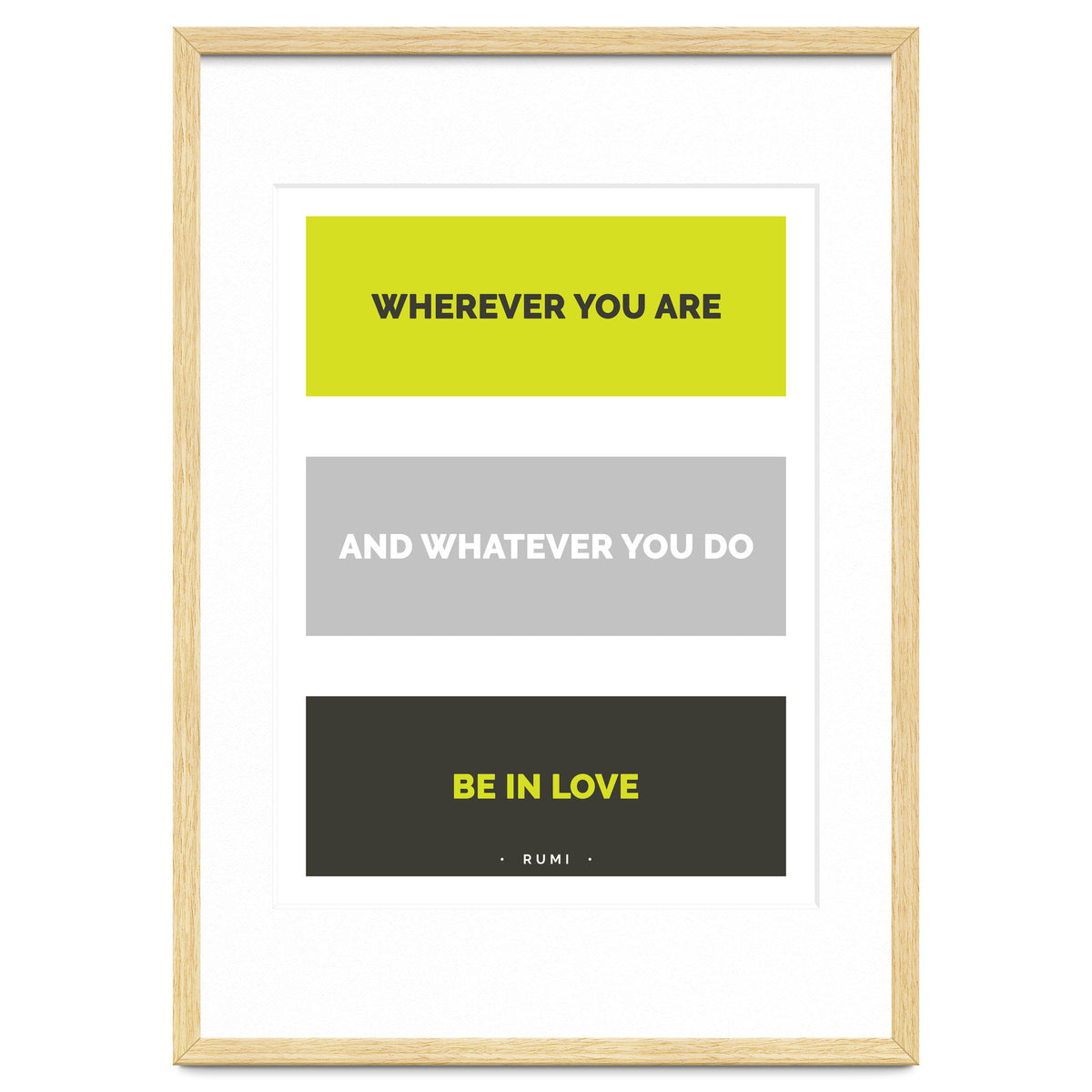 Be In Love - Rumi Quote Typography