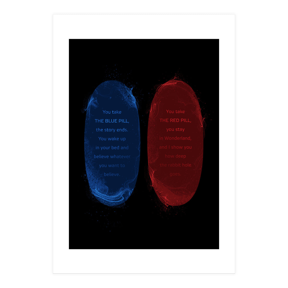 Red Blue Pills The Matrix (Print Only)