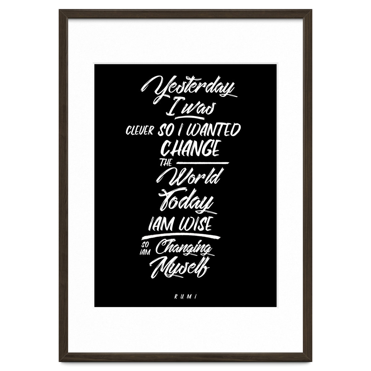 Changing Myself - Rumi Quote Typography