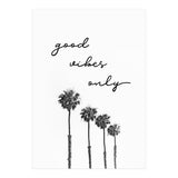 GOOD VIBES ONLY Dreaming under palm trees (Print Only) thumbnail