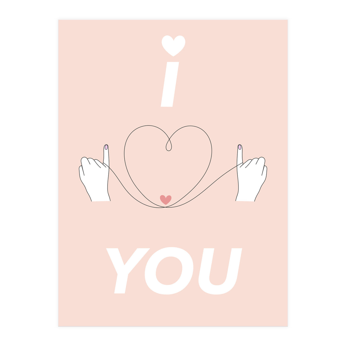 i ♡ you - I love you (Print Only)
