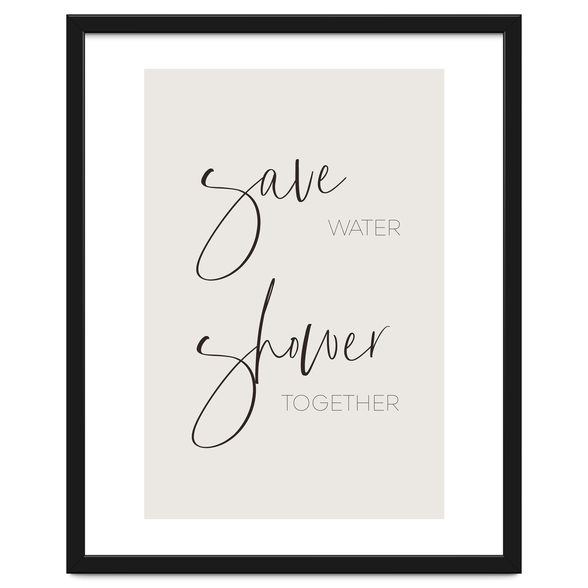 Save water - shower together