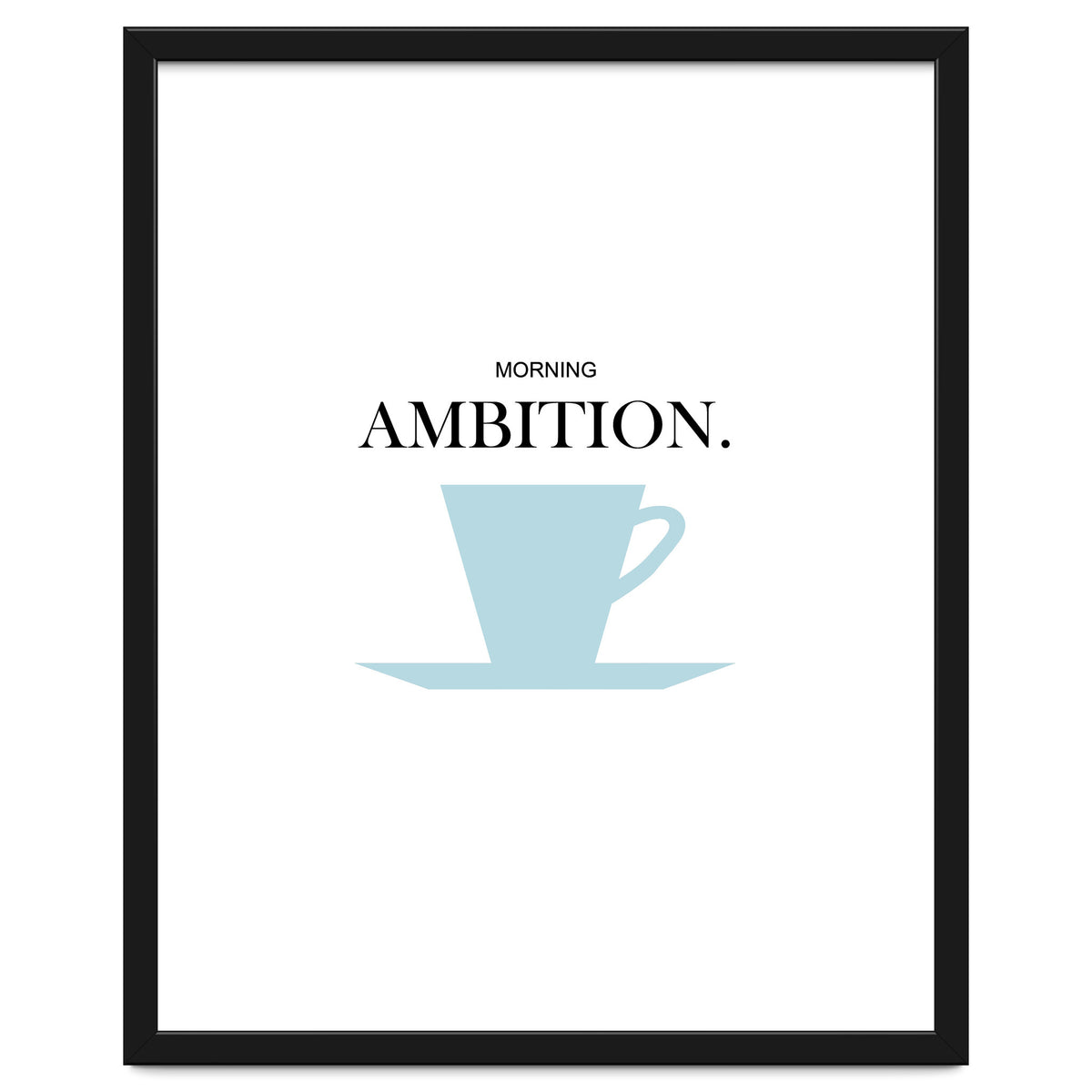 ambition