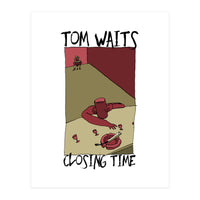 Tom Waits - Closing Time II (Print Only)