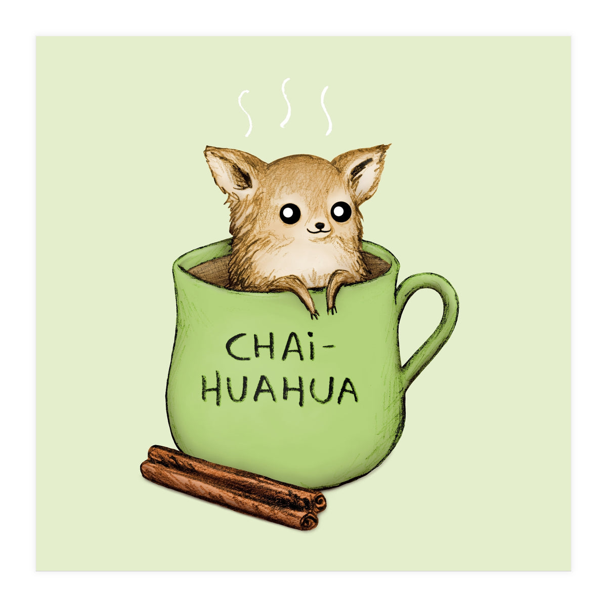 Chaihuahua (Print Only)