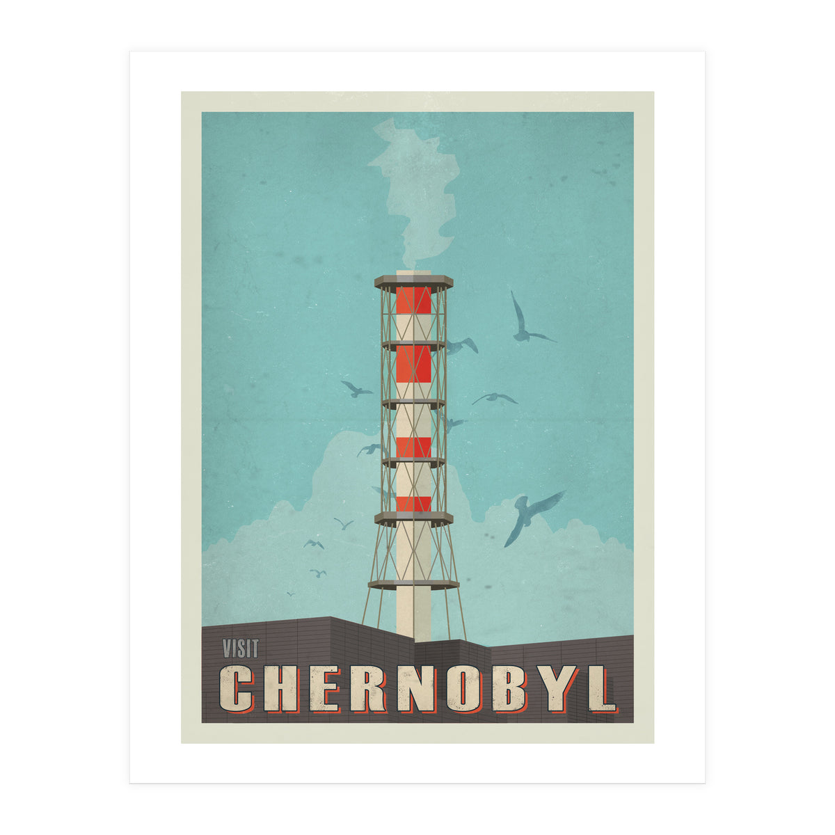 Visit Chernobyl  (Print Only)